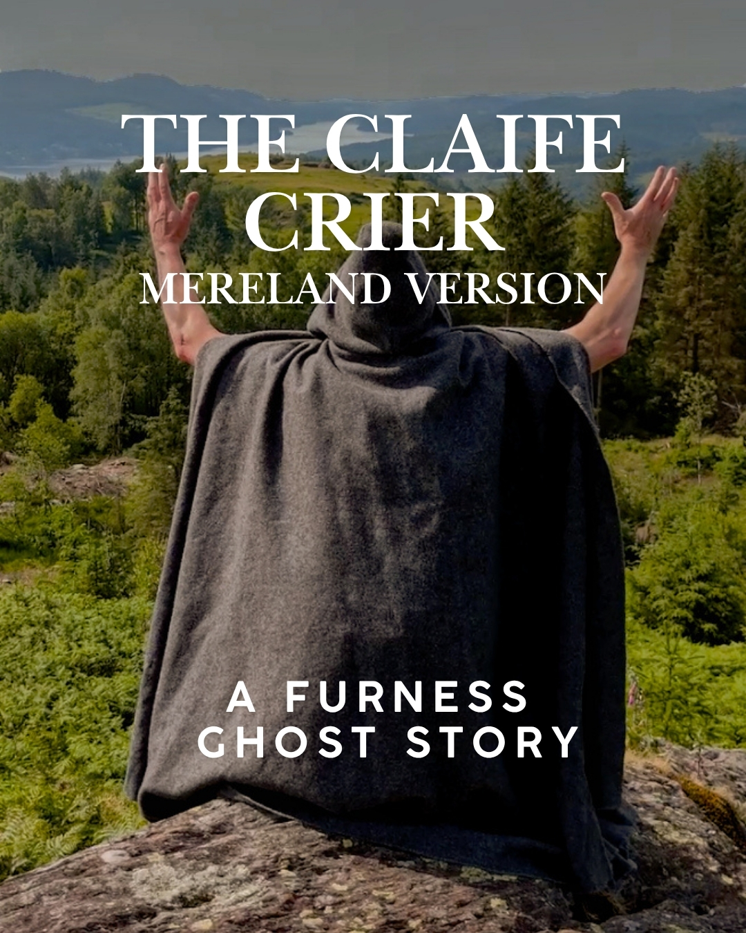 The Claife Crier, a mysterious figure overlooking Windermere in a Furness ghost story
